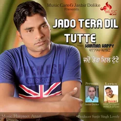 Jado Tera Dil Tutte